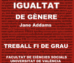 Treball Fi de Grau: III Convocatòria del Premi Jane Addams